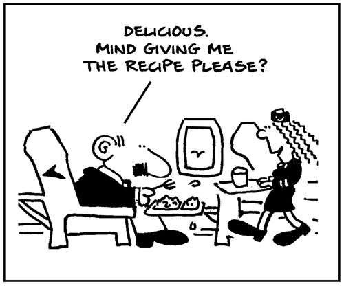 'Delicious. Mind giving me the recipe?'