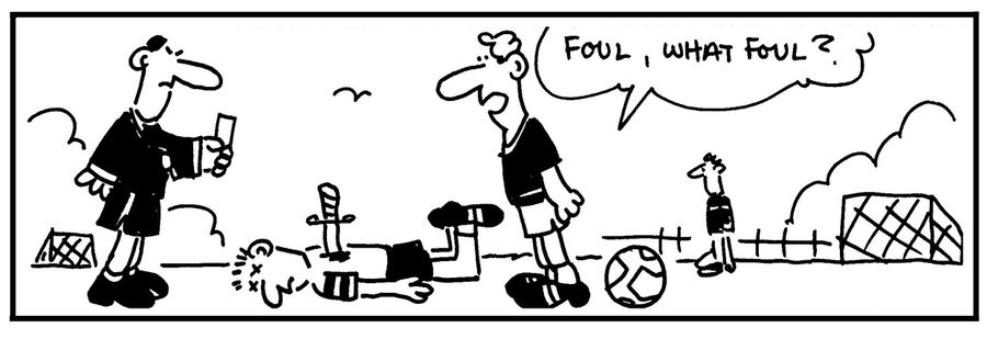 'Foul, what foul?'