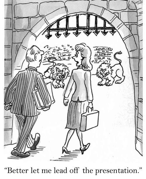 'Better let me lead off the presentation.'