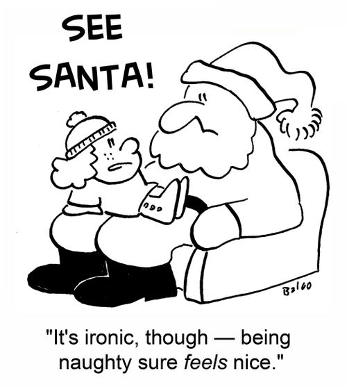 'It's ironic, though -- being naughty sure feels nice.'