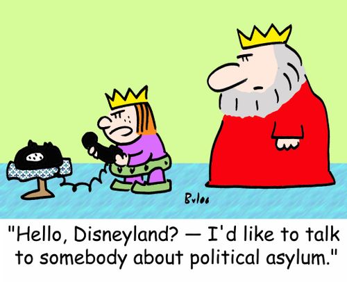 'Hello, Disneyland? -- I'd like to talk to somebody about political asylum.'