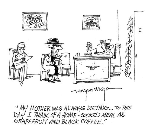 'My mother was always dieting...To this day I think of a home-cooked meal as grapefruit and black coffee.'