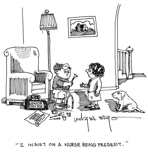 'I insist on a nurse being present.'