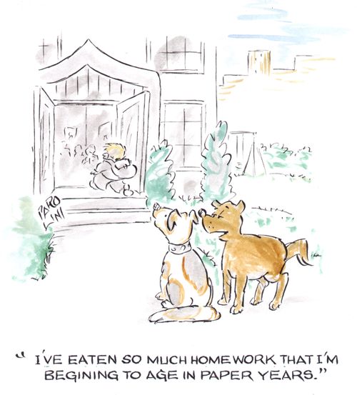 'I've eaten so much homework that I'm starting to age in paper years.'