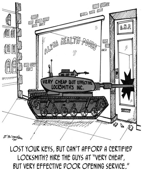 Lost your keys, but can't afford a certified locksmith? Hire they guys at Very Cheap, but Very Effective Door Opening Service.