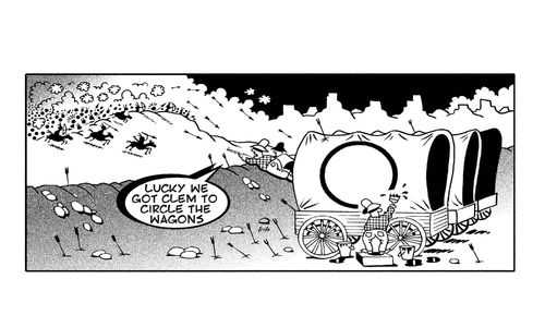 'Lucky we got Clem to circle the wagons.'
