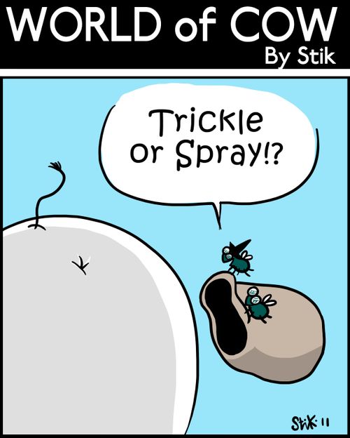 'Trickle or Spray!?'