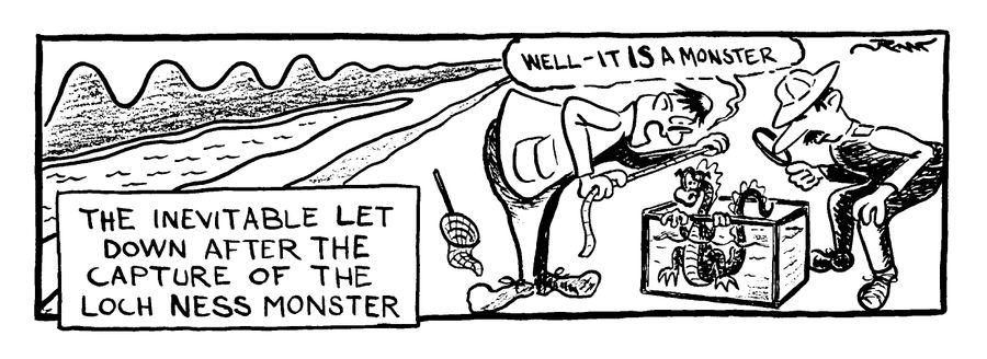 The Inevitable Let Down After The Capture Of The Lock Ness Monster