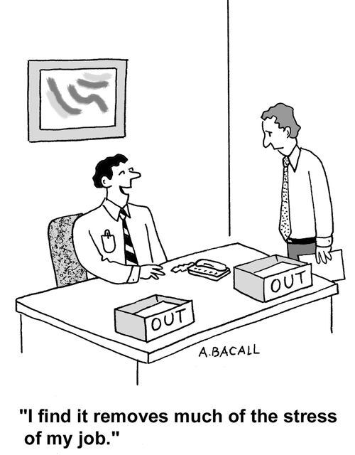 I find it removes much of the stress of my job.