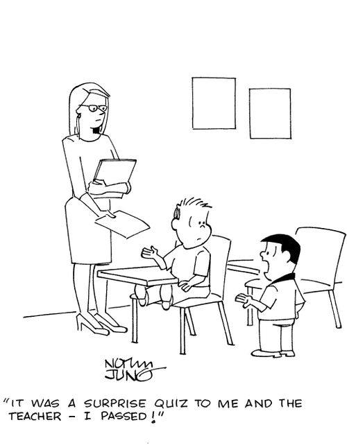 'It was a surprise quiz to me and the teacher - I passed!'