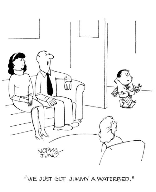 'We just got Jimmy a waterbed.'