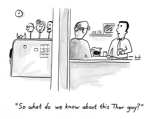 Office guy asking co-worker 'So what do we know about this Thor guy?'