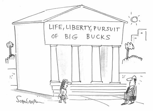 'Life, Liberty, pursuit of big bucks'