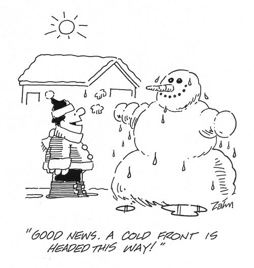 'Good news. A cold front is headed this way!'
