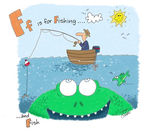 'F' is for Fishing.....and Fish.
