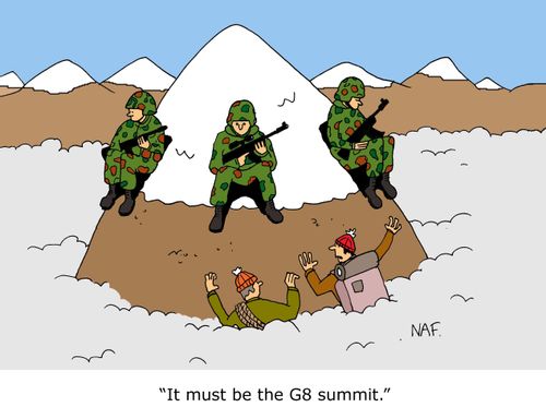 'It must be the G8 Summit.'