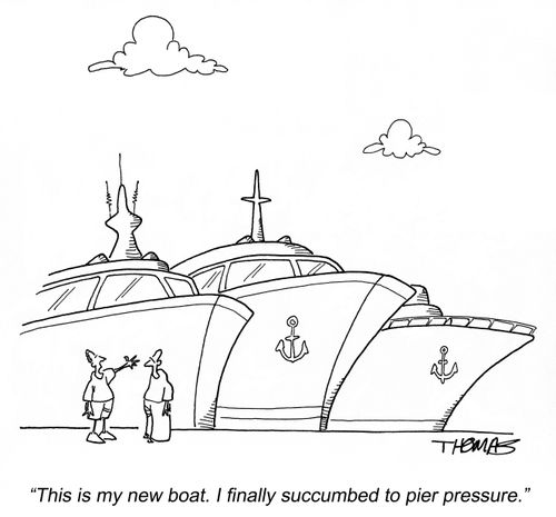 'This is my new boat.  I finally succumbed to pier pressure.'