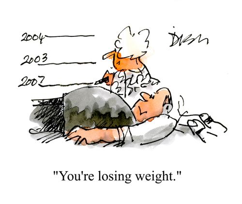 'You're losing weight.'