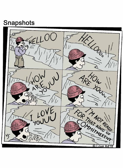 Echoes - 'Hellooooo'.