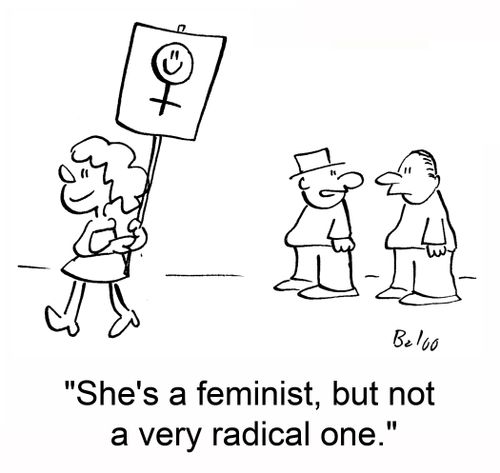 'She's a feminist, but not a very radical one.'