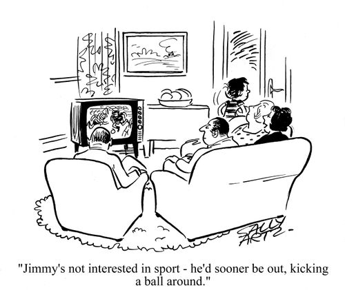 'Jimmy's not interested in sport - He'd sooner be out, kicking a ball around.'
