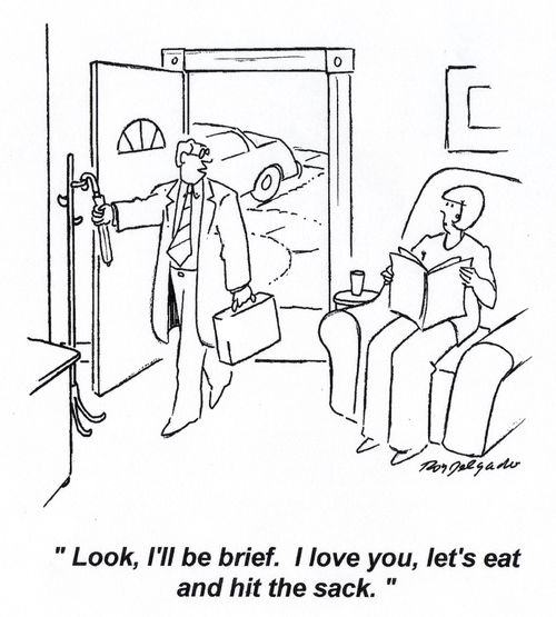 'Look, I'll be brief. I love you, let's eat and hit the sack.'