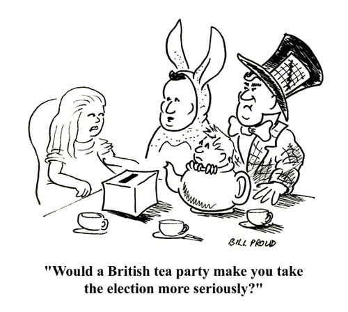 'Would a British tea party make you take the election more seriously?'