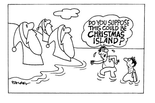 'Do you suppose this could be Christmas Island?'