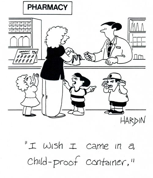 'I wish I came in a child-proof container.'