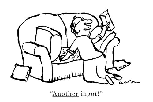 'Another ingot!'