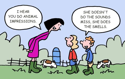 'I hear you do animal impressions. She doesn't do the sounds, she does the smells.'