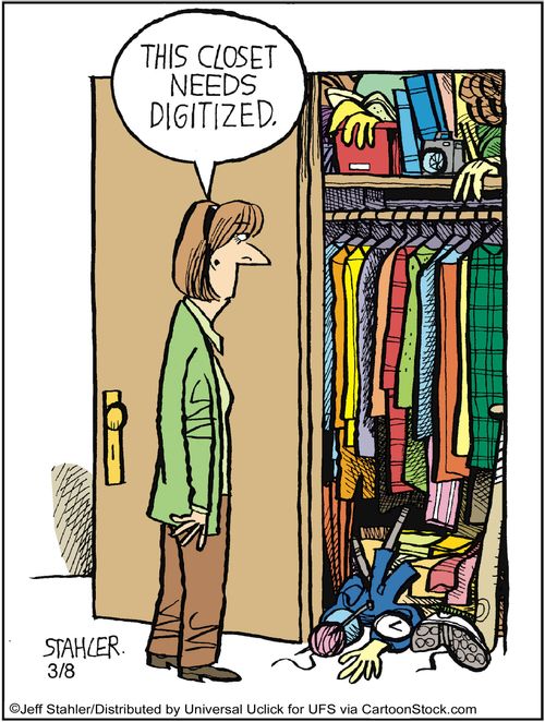 'This closet needs digitized.'