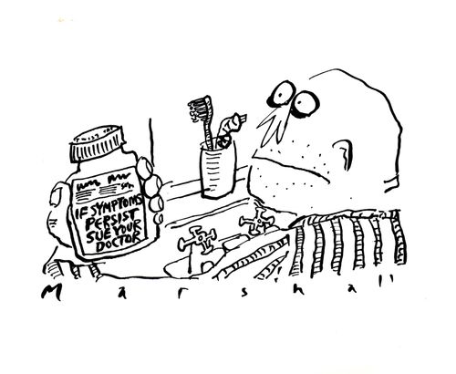 If symptoms persist sue your doctor.