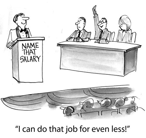 'I can do that job for even less.'