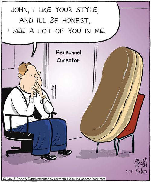 'John, I like your style, and I'll be honest, I see a lot of you in me.'