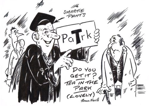 PATRK - Do you get it? Tea in the Park (Lovely).