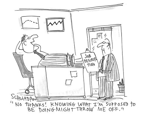 'No thanks! Knowing what I'm supposed to be doing might throw me off.'