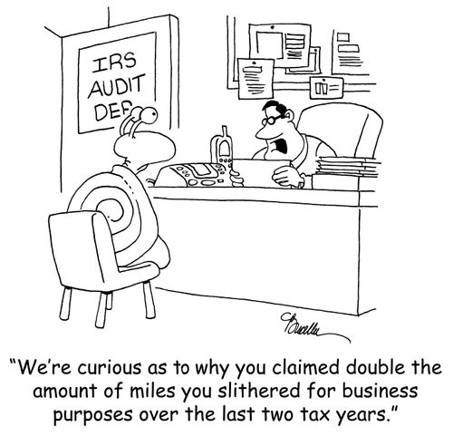 'We're curious as to why you claimed double the amount of miles you slithered for business purposes over the last two tax years?'