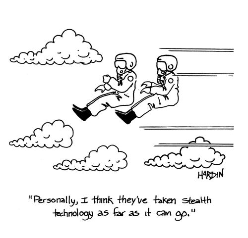 'I think they've taken stealth technology as far as it can go.'