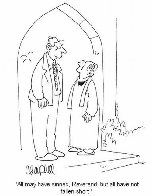 'All may have sinned, Reverend, but all have not fallen short.'