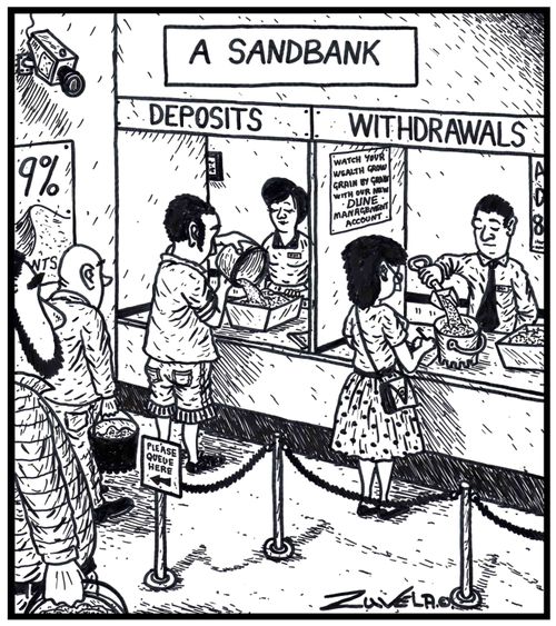 A Sandbank: Deposits Withdrawals.