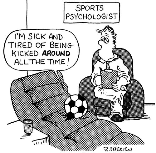 Soccer Ball - "I'm sick and tired of being kicked around all the time."