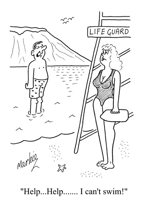 "Help...Help...I can't swim!"