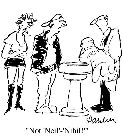 "Not 'Neil'-'Nihil'!"