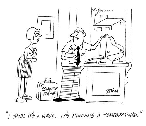 'I think it's a virus...it's running a temperature.'