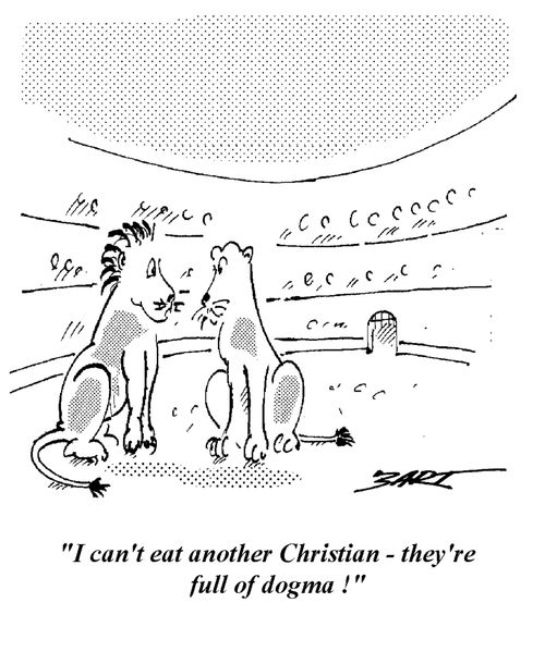 "I can't eat another Christian - they' re full of Dogma."
