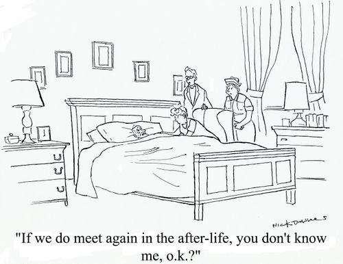 'If we do meet again in the after-life, you don't know me, o.k.?'