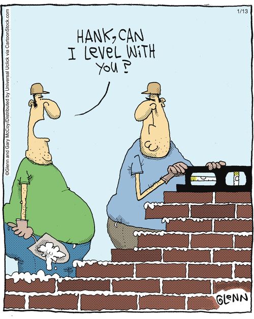 'Hank, can I level with you'
