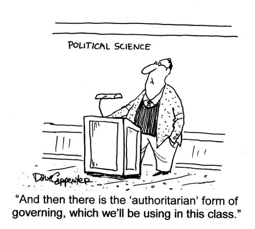 'And there is the 'authoritarian' form of governing,...'