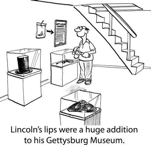 Lincoln's lips were a huge addition to his Gettysburg Museum.